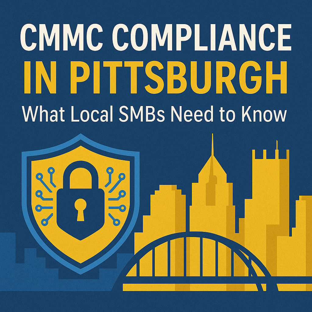 CMMC Compliance in Pittsburgh