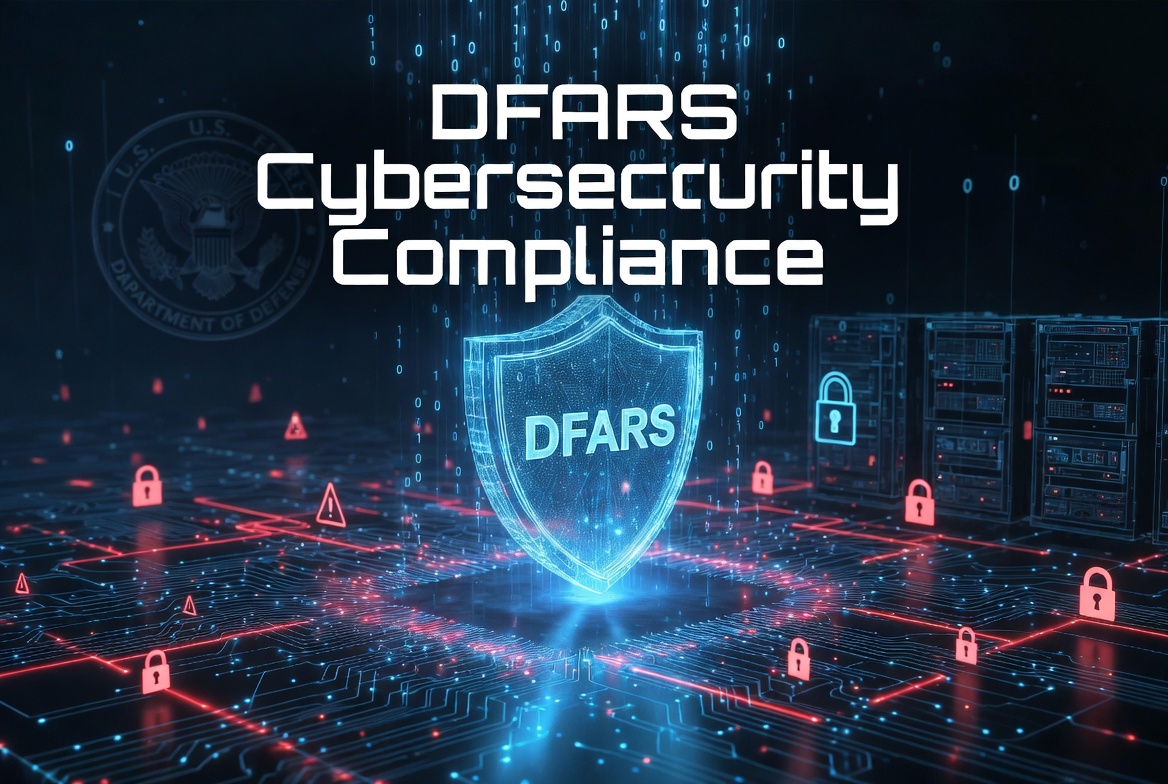 How to Achieve DFARS Cybersecurity Compliance Successfully?